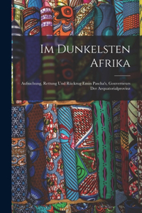 Im Dunkelsten Afrika