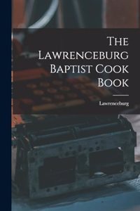 Lawrenceburg Baptist Cook Book