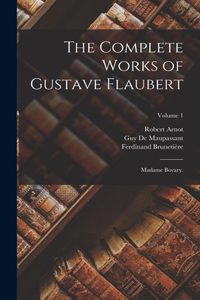 Complete Works of Gustave Flaubert