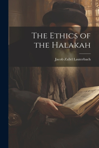 Ethics of the Halakah