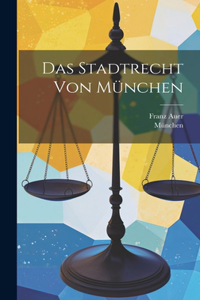 Stadtrecht von München