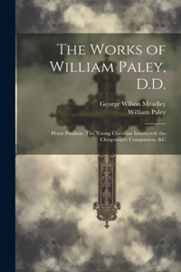 Works of William Paley, D.D.