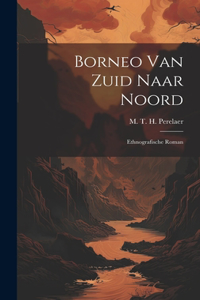 Borneo van Zuid Naar Noord