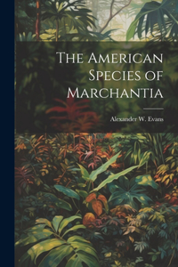 American Species of Marchantia