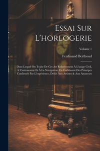 Essai Sur L'horlogerie