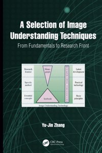 Selection of Image Understanding Techniques