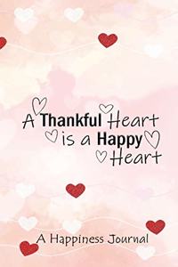 A Thankful Heart is a Happy Heart