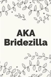AKA Bridezilla