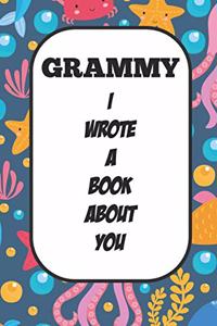 Grammy I Wrote A Book About You