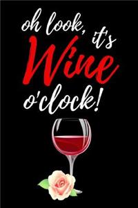 Oh Look, It's Wine O'clock!