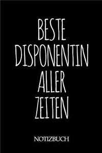 Beste Disponentin Aller Zeiten Notizbuch