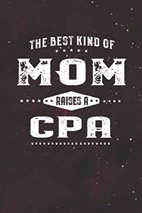 Best Kind Of Mom Raises A Cpa