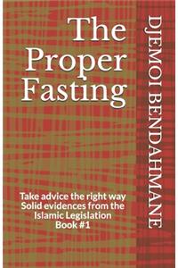 The Proper Fasting