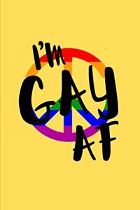 I'm Gay AF