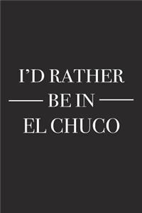 I'd Rather Be in El Chuco