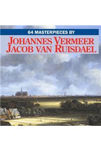 Johannes Vermeer / Jacob van Ruisdael