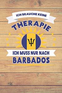 Ich Brauche Keine Therapie Ich Muss Nur Nach Barbados
