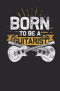 Born To Be A Guitarist