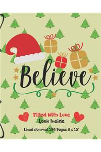 Believe Filled With Love Lined Journal