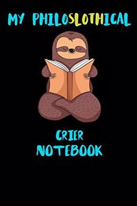 My Philoslothical Crier Notebook