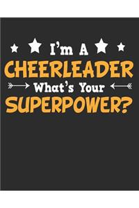 I'm a Cheerleader What's Your Superpower
