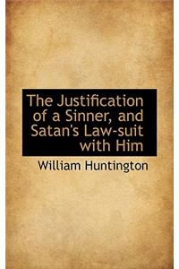 Justification of a Sinner, and Satan's Law-suit with Him