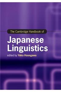 The Cambridge Handbook of Japanese Linguistics
