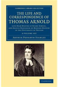 The Life and Correspondence of Thomas Arnold 2 Volume Set