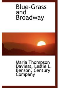 Blue-Grass and Broadway