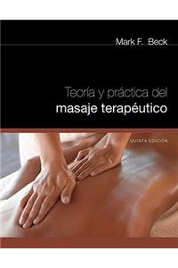 Spanish Translated Theory & Practice of Therapeutic Massage