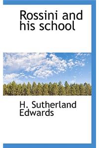 Rossini and His School