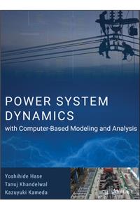 Power System Dynamics with Computer-Based Modeling and Analysis