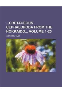 Cretaceous Cephalopoda from the Hokkaido Volume 1-25