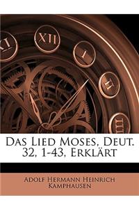 Lied Moses, Deut. 32, 1-43, Erklärt