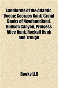 Landforms of the Atlantic Ocean