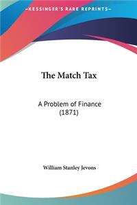 The Match Tax