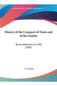 History of the Conquest of Tunis and of the Goletta