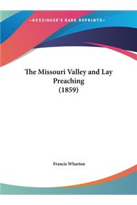 The Missouri Valley and Lay Preaching (1859)