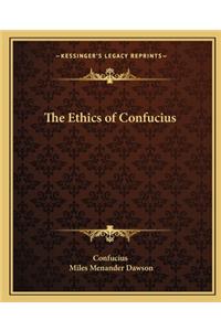 The Ethics of Confucius