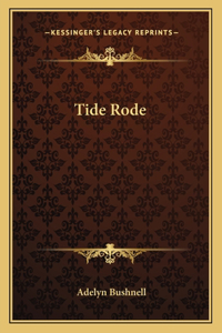 Tide Rode