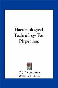 Bacteriological Technology For Physicians