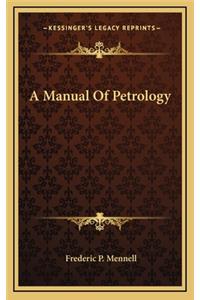 A Manual of Petrology