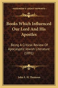 Books Which Influenced Our Lord and His Apostles