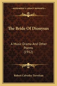 The Bride of Dionysus