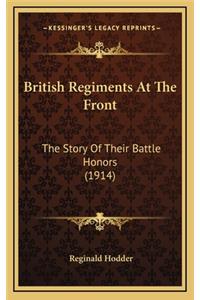 British Regiments at the Front