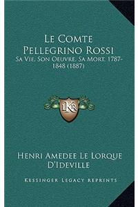 Le Comte Pellegrino Rossi