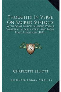 Thoughts in Verse on Sacred Subjects