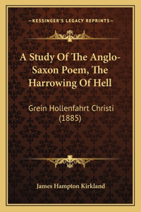 Study Of The Anglo-Saxon Poem, The Harrowing Of Hell