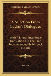 A Selection From Lucian's Dialogues