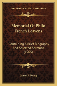 Memorial Of Philo French Leavens